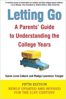 Coyle College Advising - Letting Go A Parent's Guide To Understanding The College Years